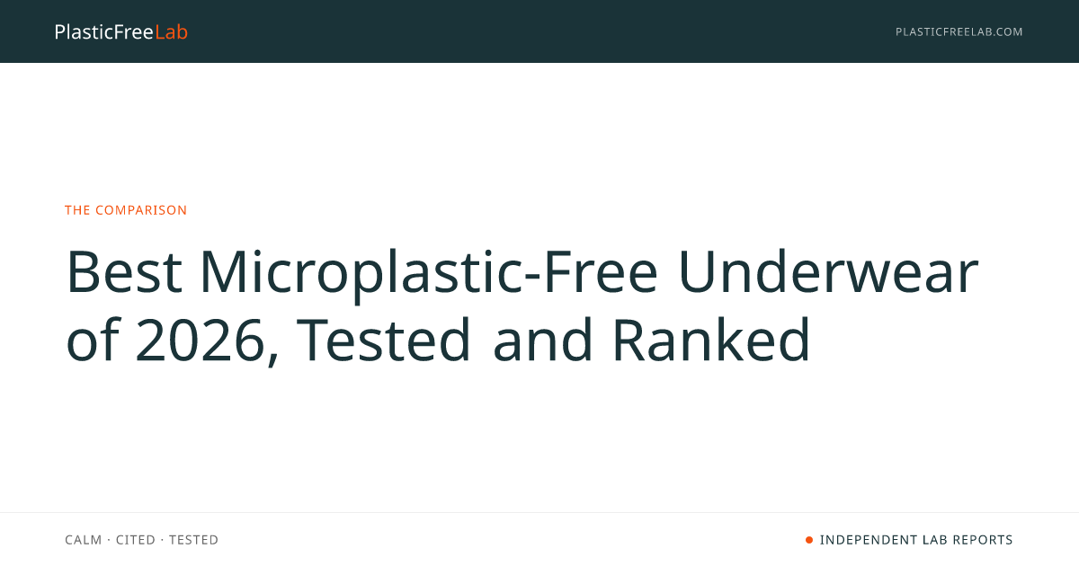 Best Microplastic-Free Underwear of 2026, Tested and Ranked